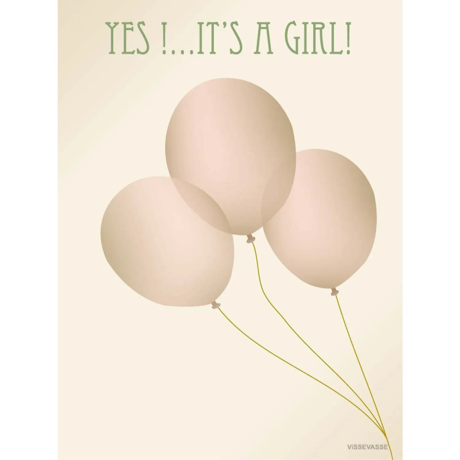 ViSSEVASSE YES IT'S A GIRL - Greeting Card